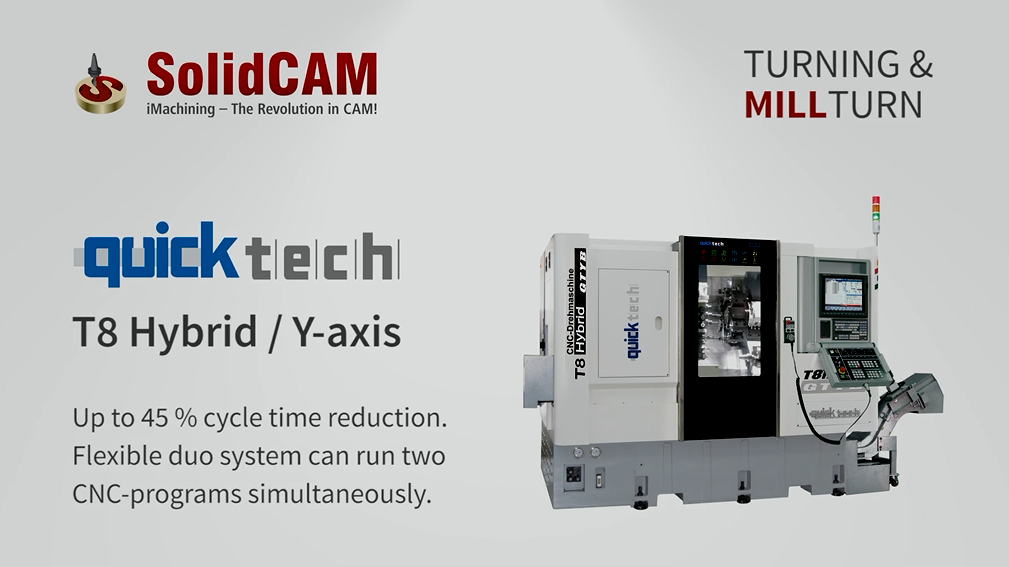SolidCAM Mill-Turn & iMachining on QuickTech